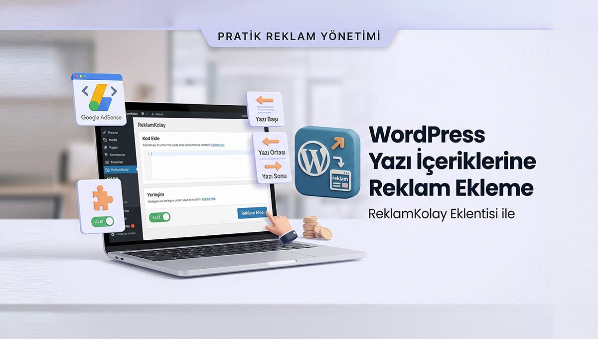 ReklamKolay WordPress Google Ads Eklentisi