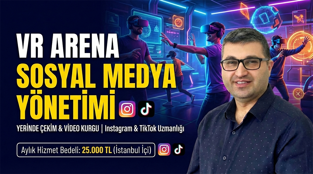 VR Arena ve Eğlence Merkezleri İçin: Yerinde Çekim ve Video Kurgu Odaklı Sosyal Medya Yönetimi